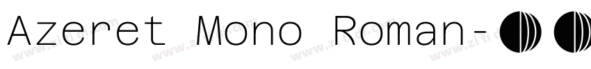 Azeret Mono Roman字体转换